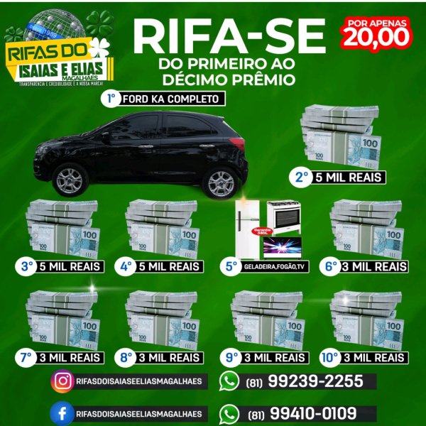 Carro + 3 Prêmios de 5 mil + fogão Geladeira e TV do 6° ao 10° 3 mil reais 